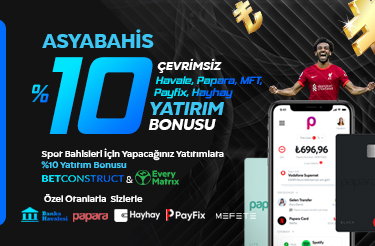 asyabahis-cevrimsiz-havale-papara-mft-payfix-bonusu