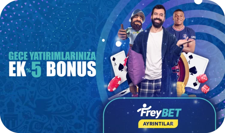 freybet-oze-gece-cevrimsiz-bonus